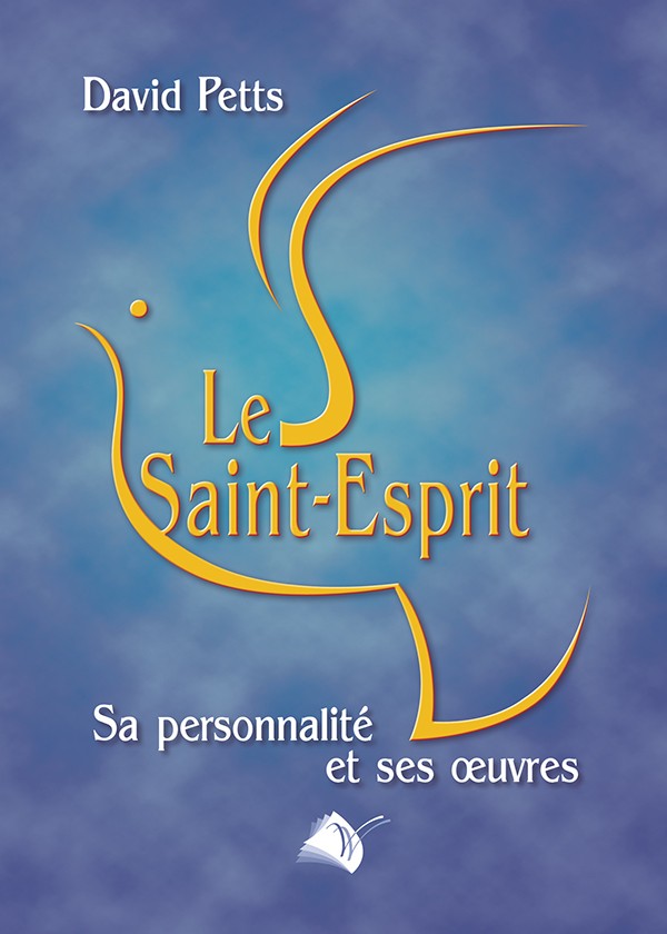 Le Saint-Esprit - Sa personnalité et ses oeuvres