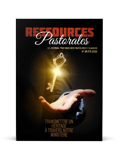 Transmettre un héritage à travers notre ministère | Ressources pastorales numéro 26