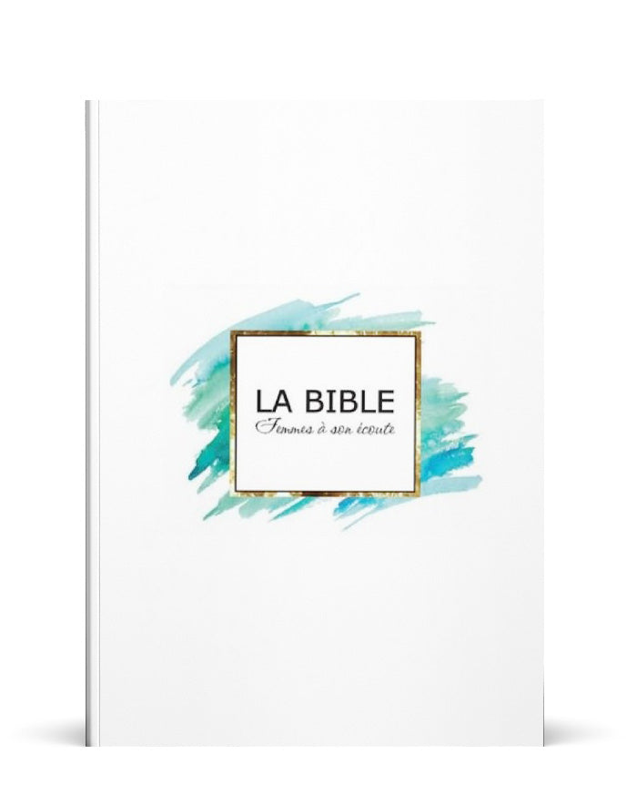 La Bible femmes à son écoute - Nouvelle édition (couverture rigide) Aqua & Or